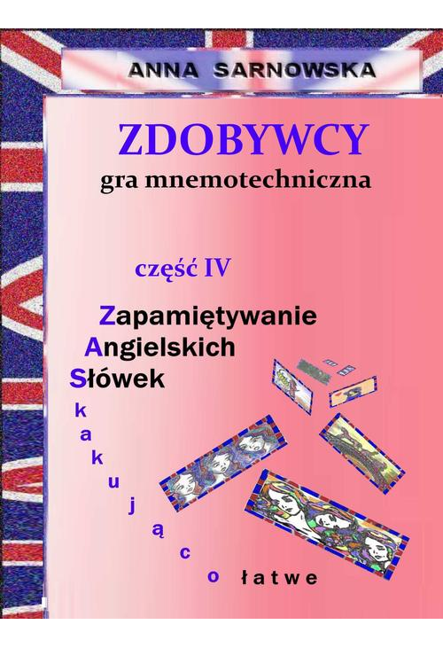 Zdobywcy - gra mnemotechniczna Część IV serii Zapamiętywanie Angielskich Słówek - zaskakująco łatwe