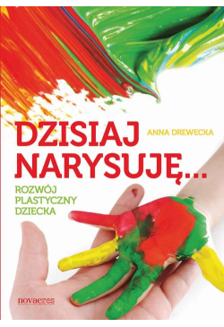 Dzisiaj narysuję... Rozwój...