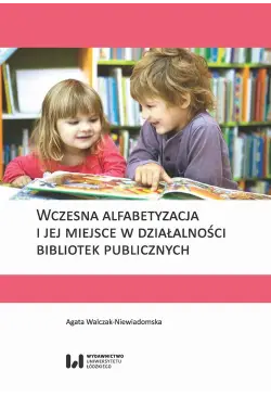 Wczesna alfabetyzacja i jej...