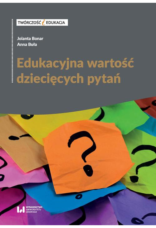 Edukacyjna wartość dziecięcych pytań