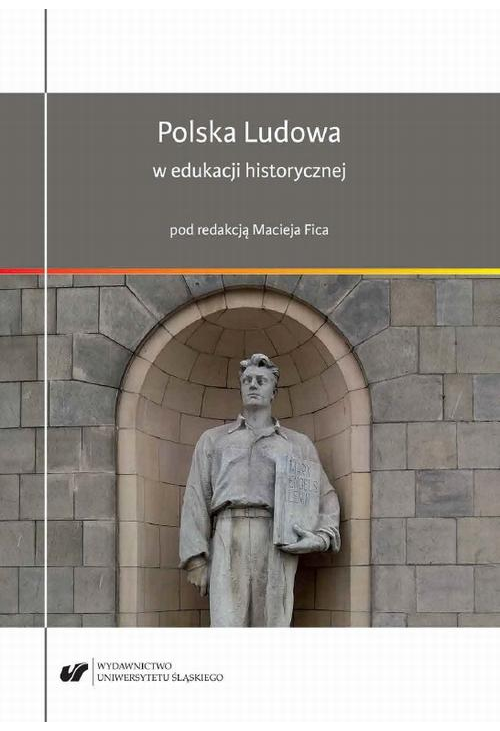 Polska Ludowa w edukacji historycznej