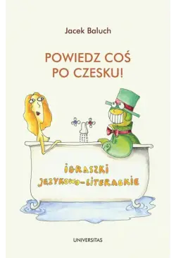 Powiedz coś po czesku!
