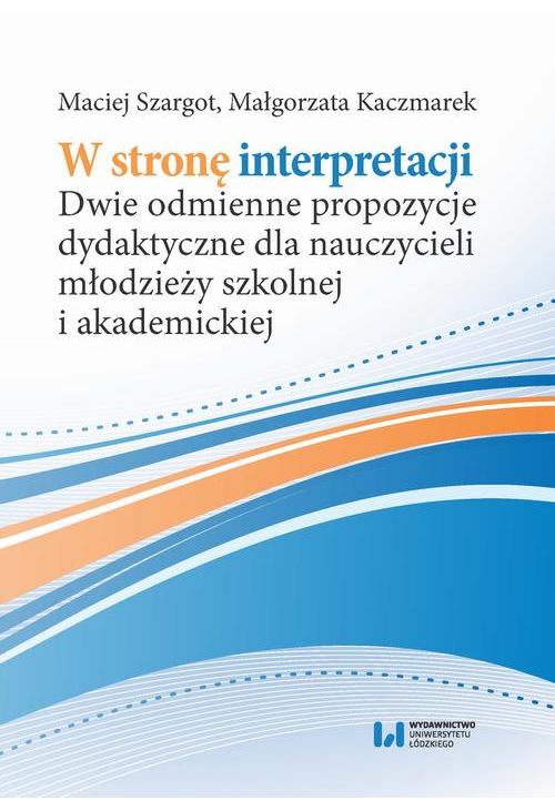 W stronę interpretacji