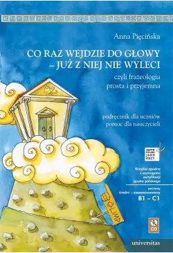 Co raz wejdzie do głowy -...