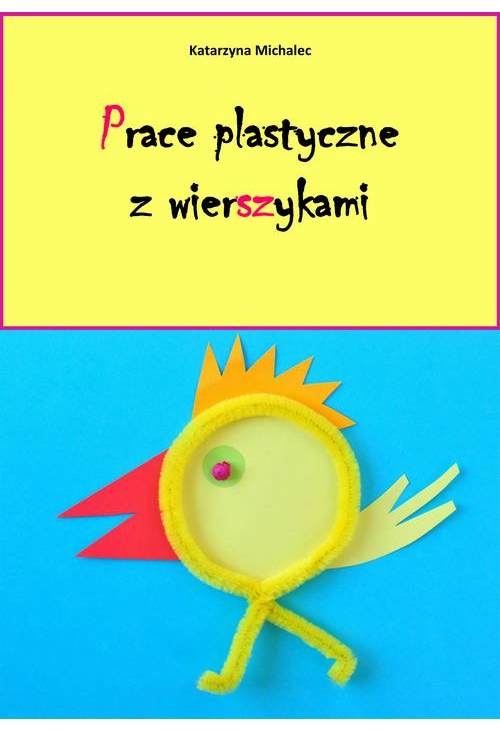 Prace plastyczne z wierszykami