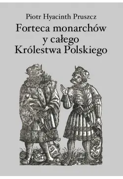 Forteca monarchów i całego...
