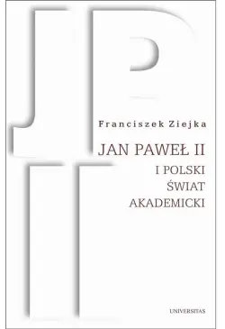 Jan Paweł II i polski świat...