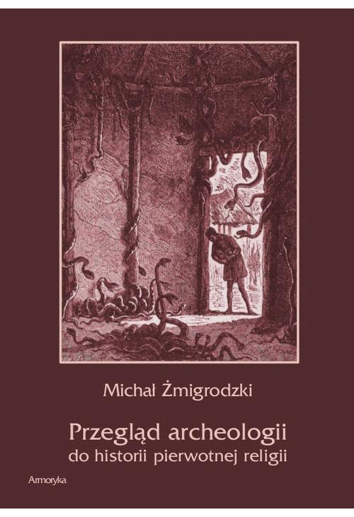 Przegląd archeologii do historii pierwotnej religii