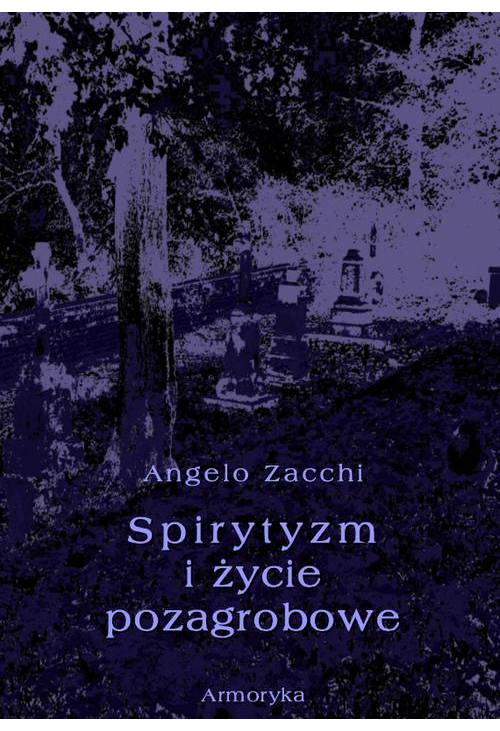 Spirytyzm i życie pozagrobowe