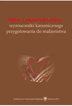 Miłość i odpowiedzialność -...