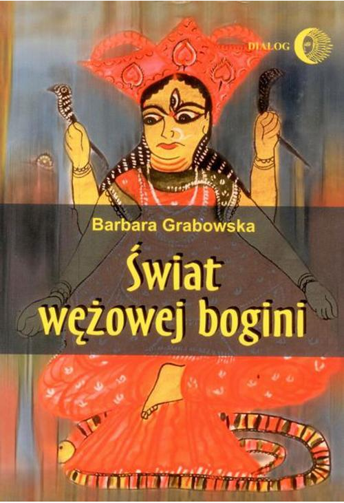 Świat wężowej bogini