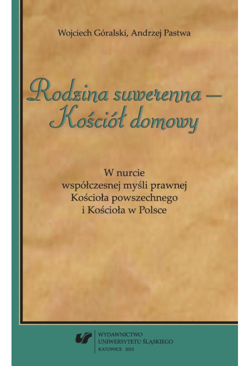 „Rodzina suwerenna - Kościół domowy”