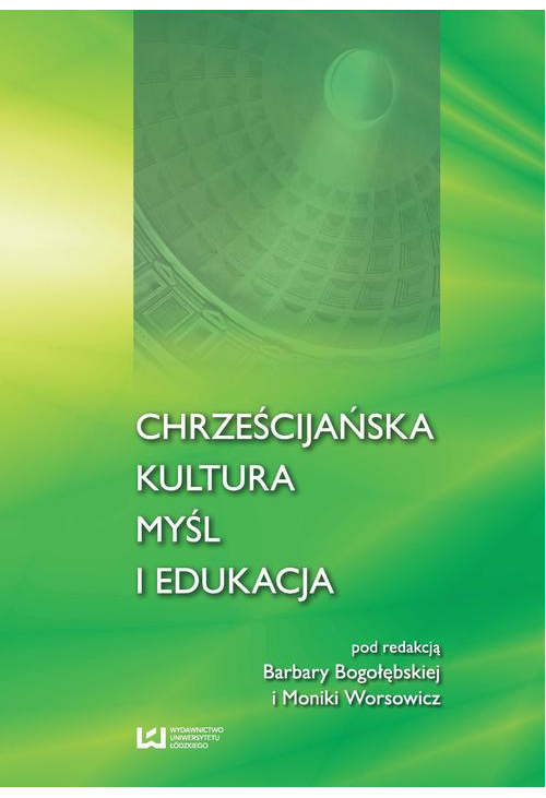 Chrześcijańska kultura myśl i edukacja