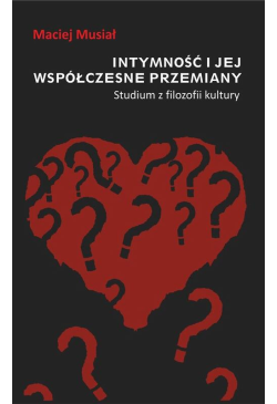 Intymność i jej współczesne...