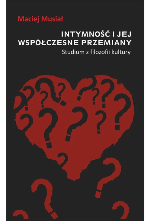 Intymność i jej współczesne przemiany