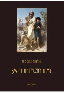 Świat antyczny a my