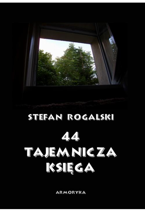 44 – Tajemnicza księga. Złoty róg