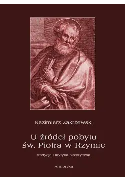 U źródeł pobytu św. Piotra...
