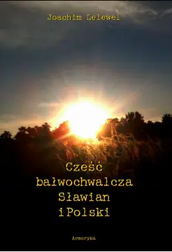 Cześć bałwochwalcza Słowian...