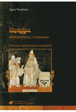 "Hermetica" średniowiecza i...