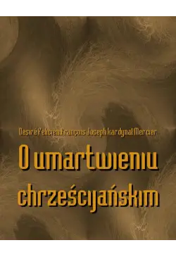 O umartwieniu chrześcijańskim