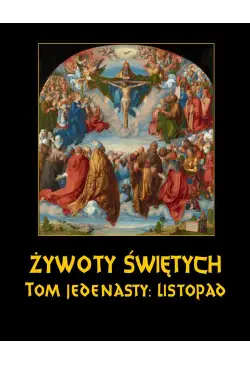 Żywoty Świętych Pańskich....