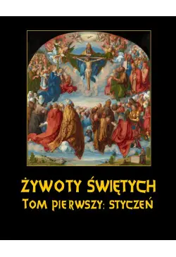 Żywoty Świętych Pańskich....