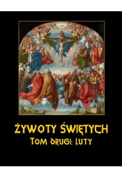 Żywoty Świętych Pańskich....