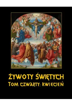 Żywoty Świętych Pańskich....
