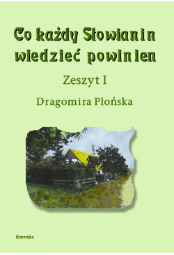 Co każdy Słowianin wiedzieć...