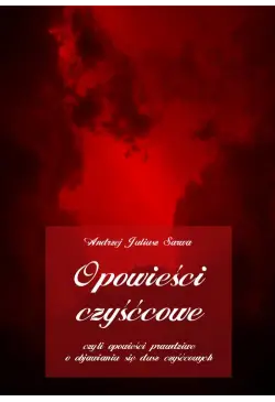Opowieści czyśćcowe, czyli...