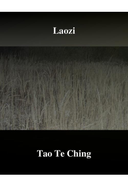 Tao Te Ching. Księga Drogi...