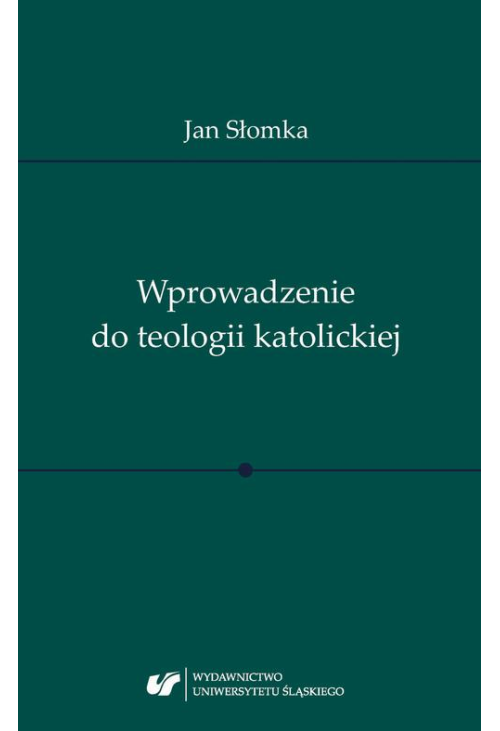 Wprowadzenie do teologii katolickiej