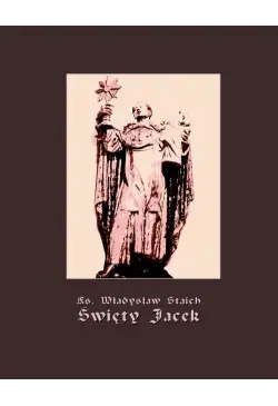 Święty Jacek - pierwszy...