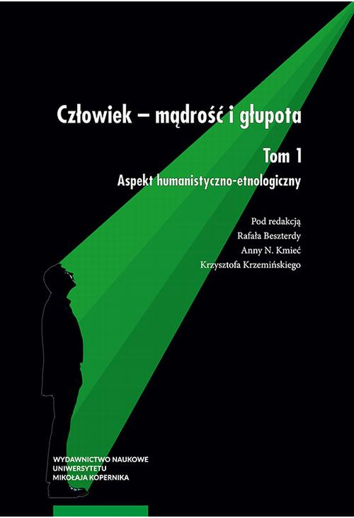 Człowiek – mądrość i głupota