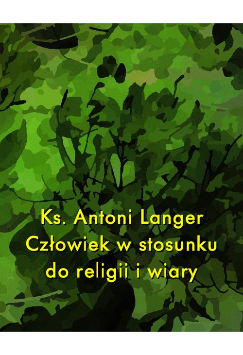 Człowiek w stosunku do religii i wiary