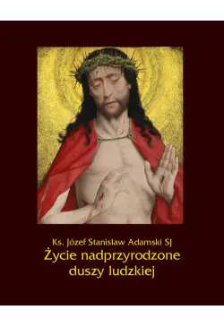 Życie nadprzyrodzone duszy...