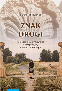 Znak drogi. Teologia...