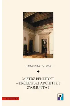 Mistrz Benedykt królewski...