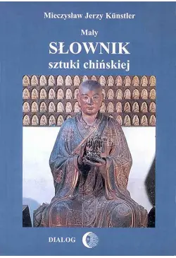 Mały słownik sztuki chińskiej