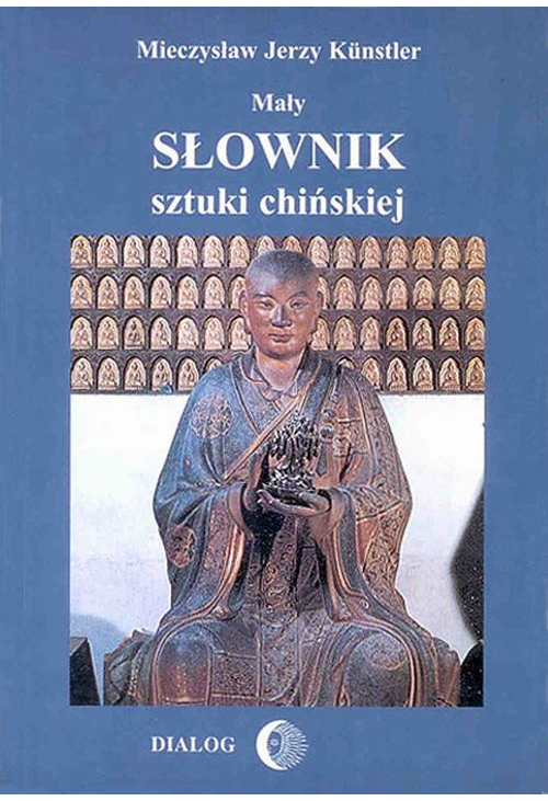 Mały słownik sztuki chińskiej