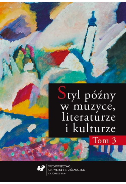 Styl późny w muzyce,...