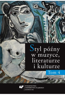 Styl późny w muzyce,...