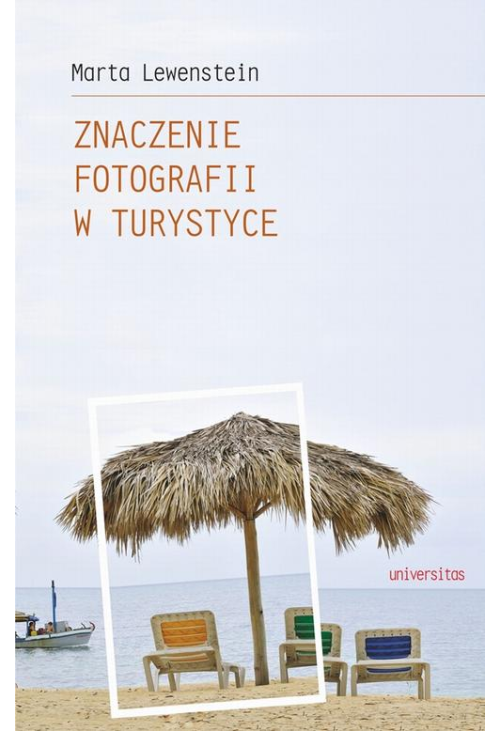 Znaczenie fotografii w turystyce