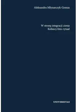 W stronę integracji cienia....