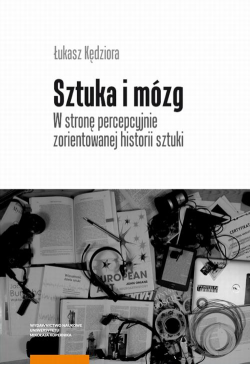 Sztuka i mózg. W stronę...