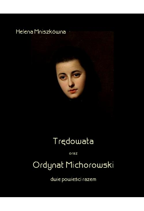 Trędowata oraz Ordynat Michorowski