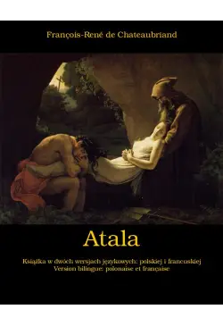 Atala, czyli Miłość dwojga...