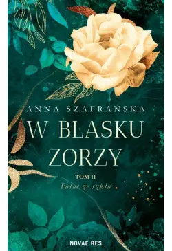 W blasku zorzy Tom 2 Pałac...
