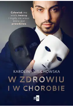 W zdrowiu i w chorobie